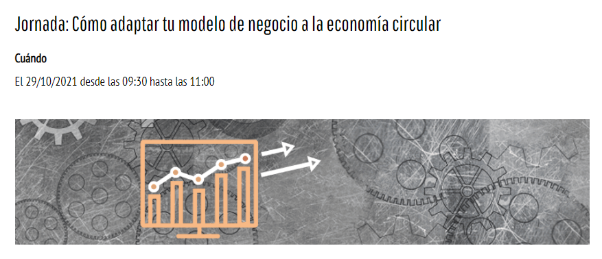 Jornada: Cómo adaptar tu modelo de negocio a la economía circular