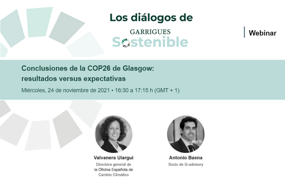 Los diálogos de Garrigues Sostenible: Conclusiones de la COP26 de Glasgow