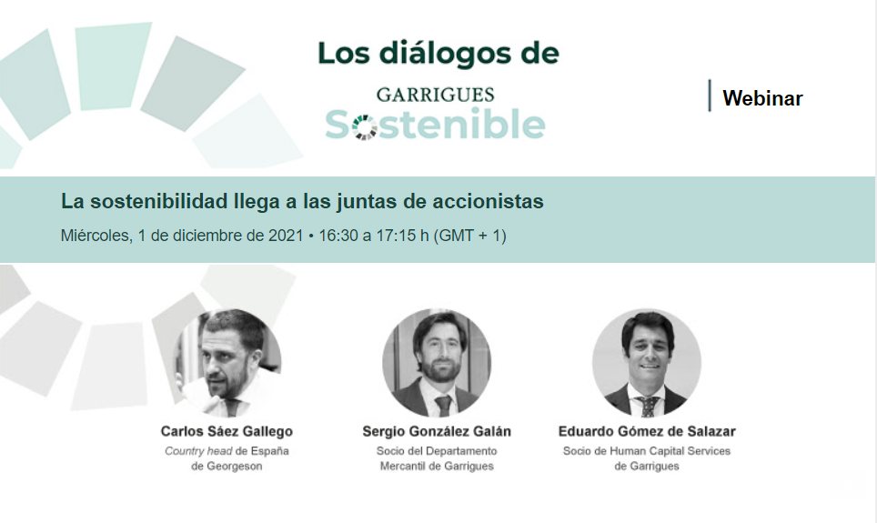 Los diálogos de Garrigues Sostenible: La sostenibilidad llega a las juntas de accionistas