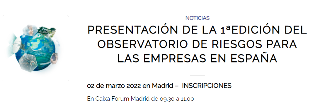 Presentación de la 1ª Edición del Observatorio de riesgos para las empresas en España