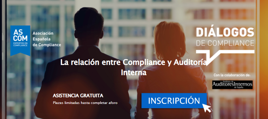 La relación entre Compliance y Auditoría Interna