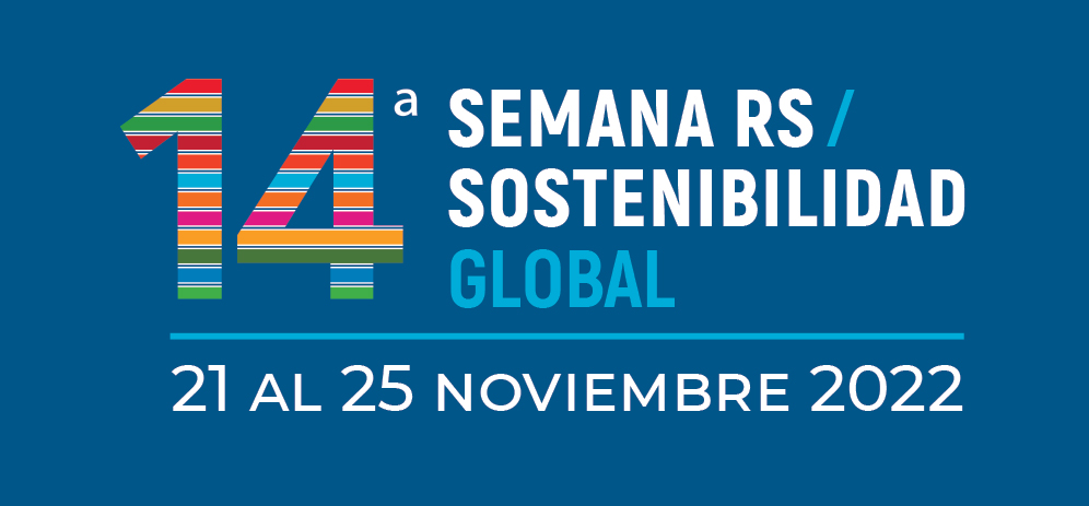 14ª Semana RS / Sostenibilidad Global 2022