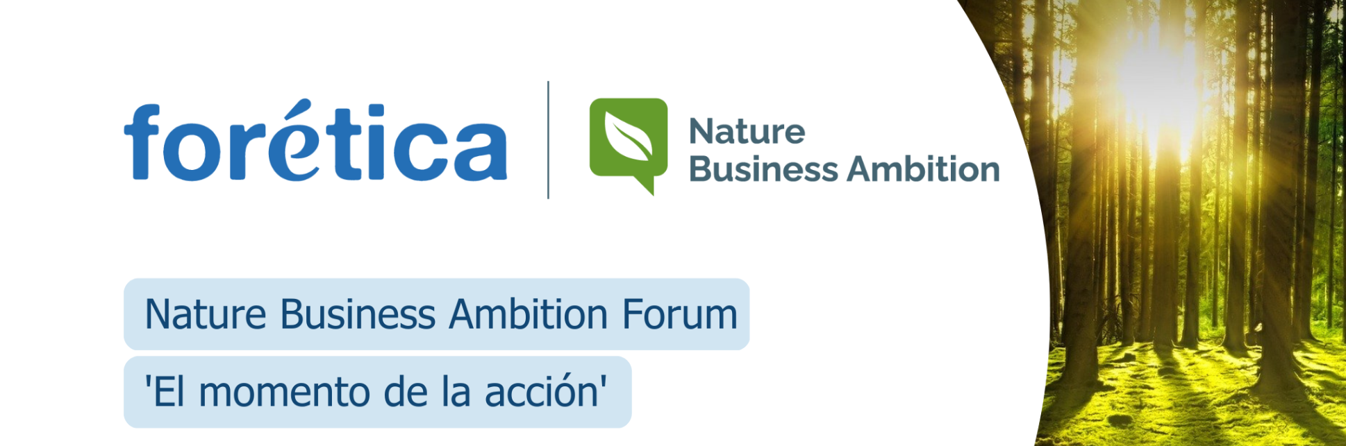 Nature Business Ambition Forum. El momento de la acción