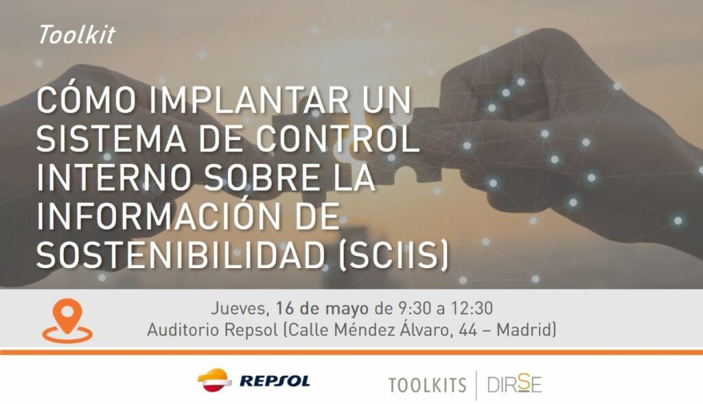 6º TOOLKIT: “CÓMO IMPLANTAR UN SISTEMA DE CONTROL INTERNO SOBRE LA INFORMACIÓN DE SOSTENIBILIDAD (SCIIS)”