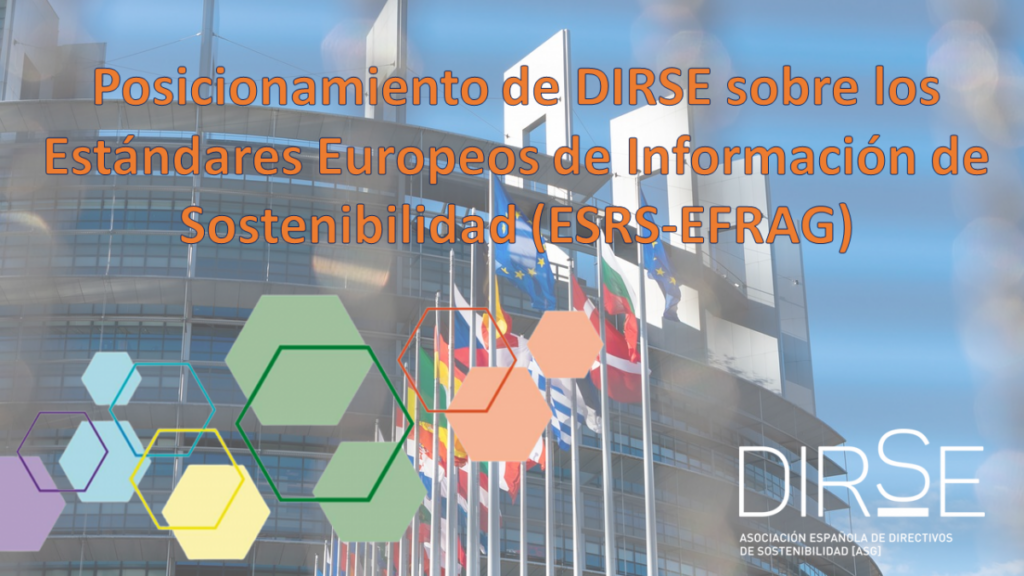 POSICIONAMIENTO DIRSE ANTE LOS ESTÁNDARES EUROPEOS DE INFORMACIÓN DE SOSTENIBILIDAD DEL EFRAG