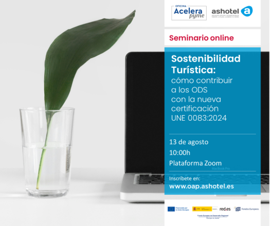 Sostenibilidad turística: cómo contribuir a los ODS con la nueva certificación UNE 0083:2024 (online)